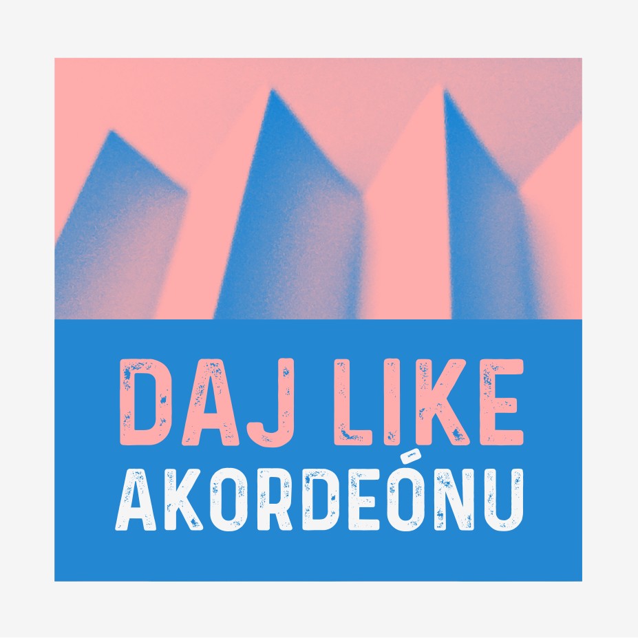 Daj like akordeónu