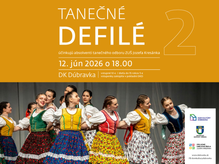 Pozývame Vás na Tanečné defilé II