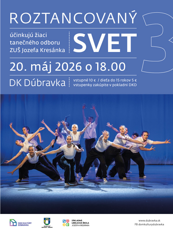 Pozývame Vás na Roztancovaný svet III do DK Dúbravka